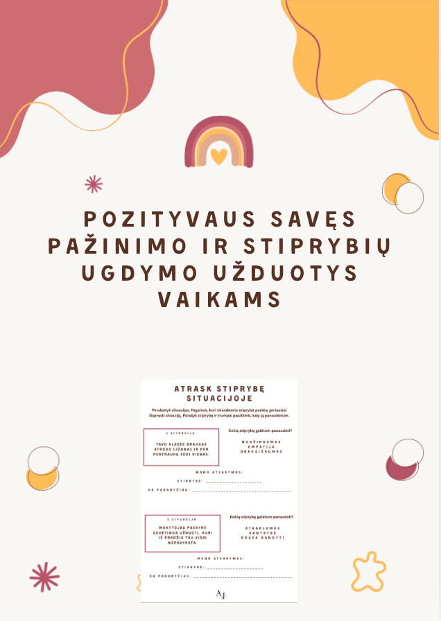 Pozityvaus savęs pažinimo ir stiprybių ugdymo užduotys vaikams Augame Jausdami